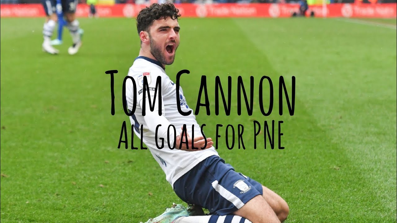 All Tom Cannon goals for PNE