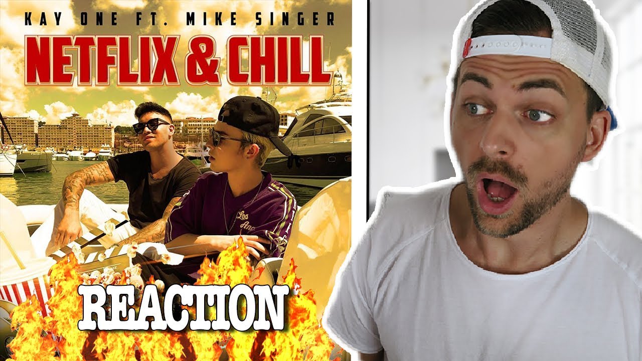 Kay One feat. Mike Singer Netflix & Chill | Reaction