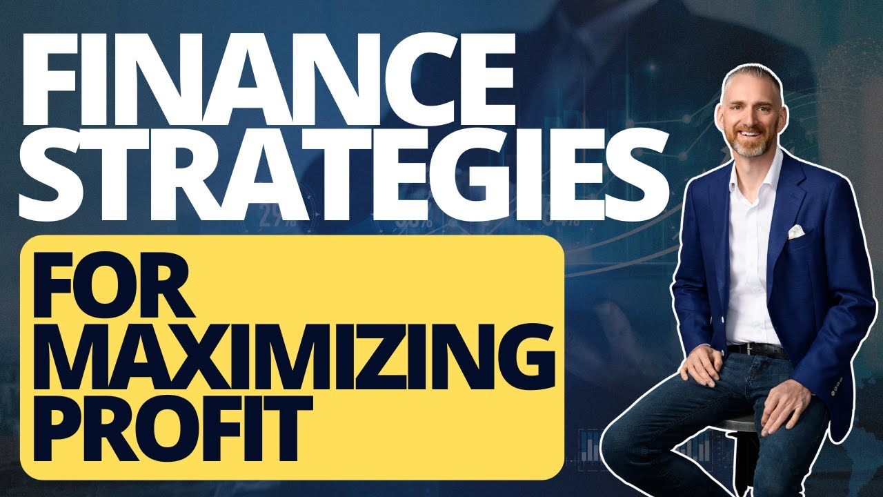 Finance Strategies to Maximize Profit