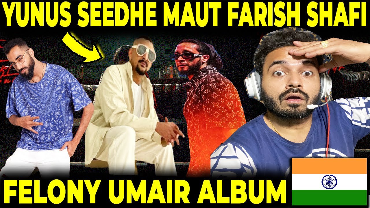 India 🇮🇳 Reaction On FELONY Umair Talhah Yunus, CALM, Faris Shafi