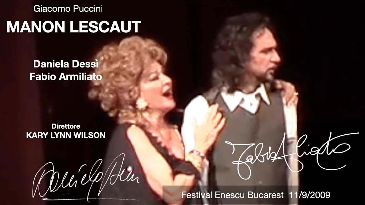 MANON LESCAUT - Highlights -  (Dessì, Armiliato, Pacu;  Dir  Kary Lynn Wilson) - Bucarest 11-9-2009