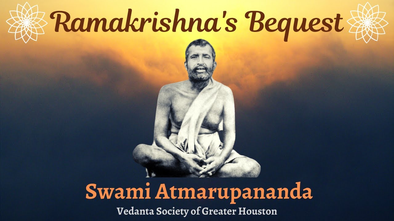 Sri Ramakrishna's Bequest | Swami Atmarupananda