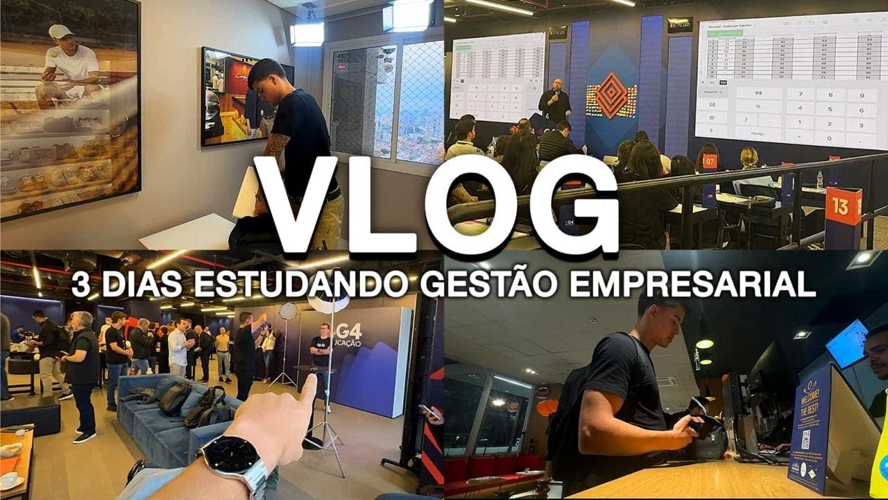 VLOG #07 - FIZ UM CURSO DE 20 MIL REAIS, DE GESTÃO EMPRESARIAL NO G4 EDUCAÇÃO