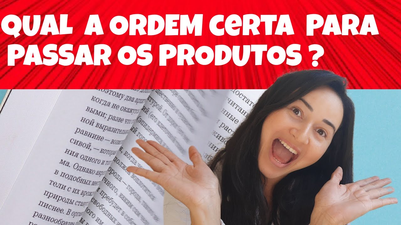 QUAL A ORDEM CERTA PARA PASSAR OS PRODUTOS??