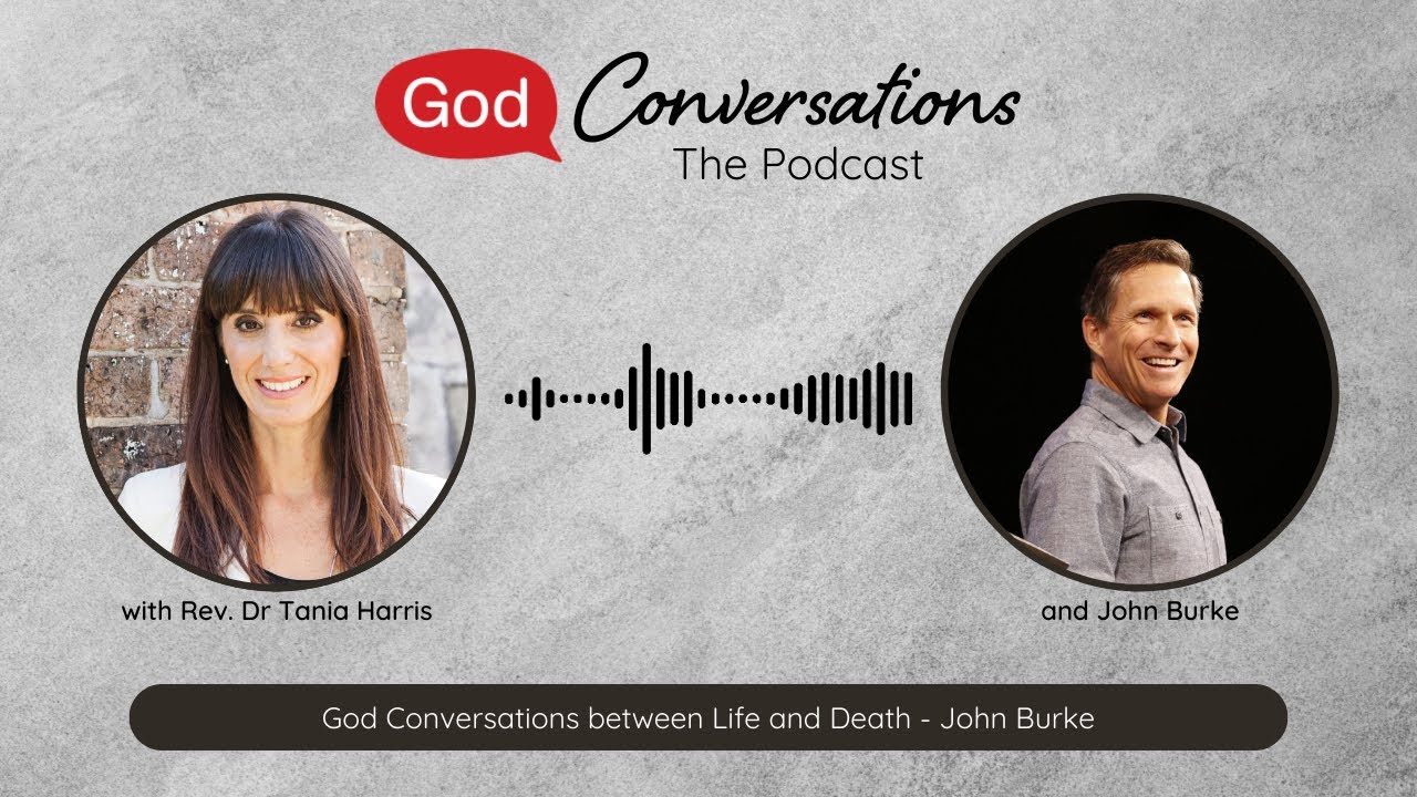 God Conversations between Life and Death - John Burke