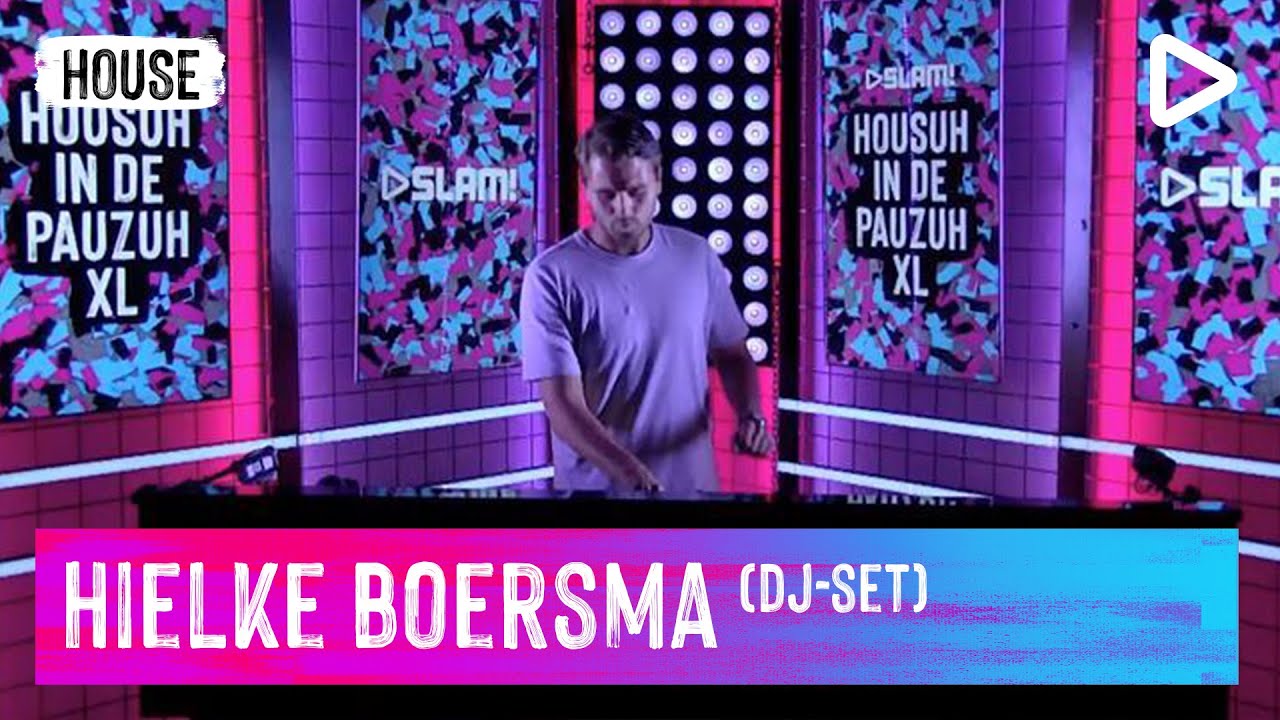 Hielke Boersma (DJ-set) | SLAM! | Housuh in de Pauzuh XL - REQUEST POWER HOUR