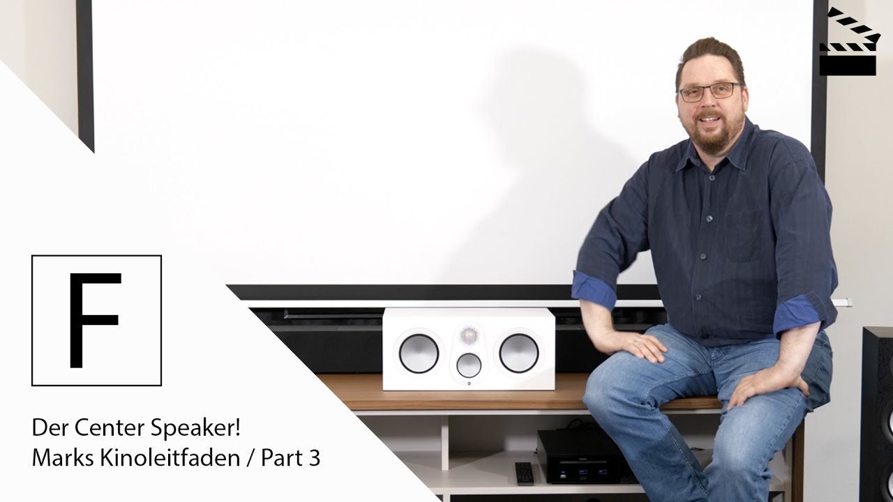 Der wichtigste Lautsprecher im Kino? - Der Center - Marks Kinoleitfaden (Part3)