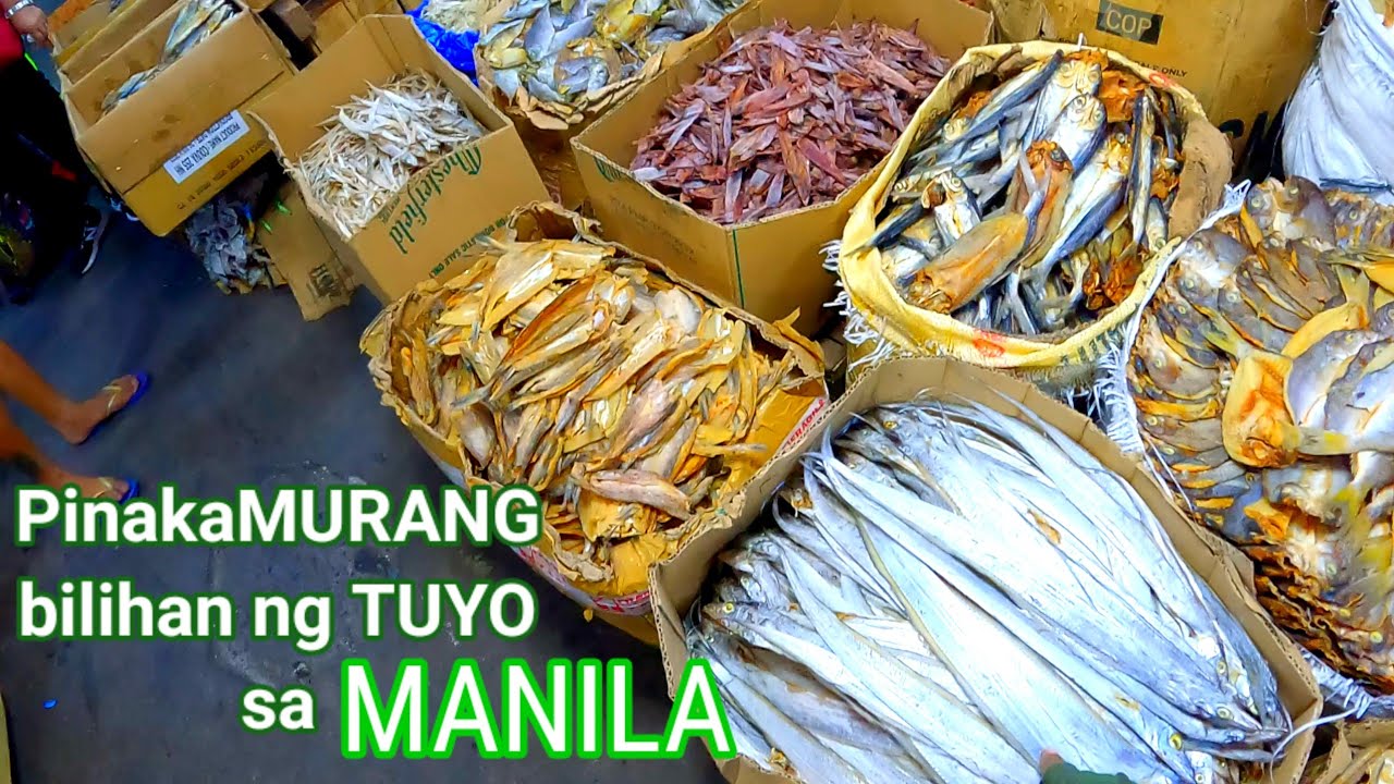 PINAKAMURANG bilihan ng TUYO sa MANILA / Philippines