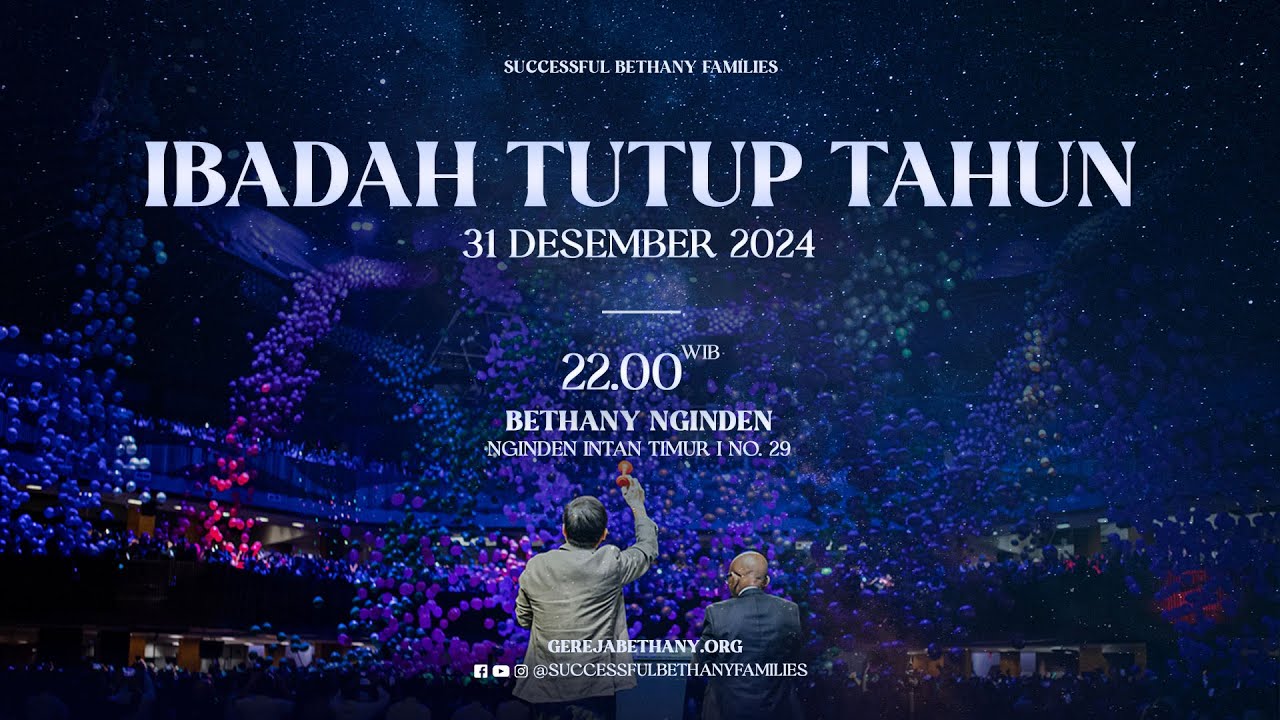 Ibadah Tutup Tahun - Gereja Bethany Nginden
