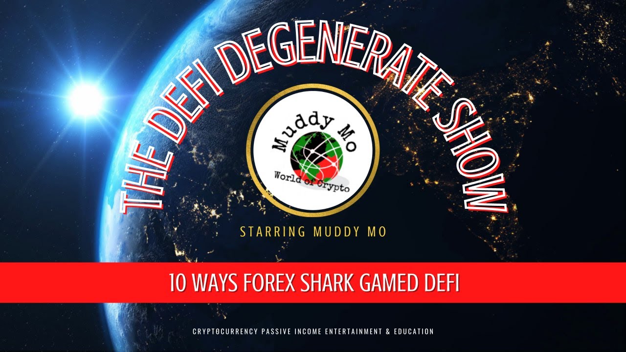 *Live* 10 Ways Forex Shark Gamed Defi