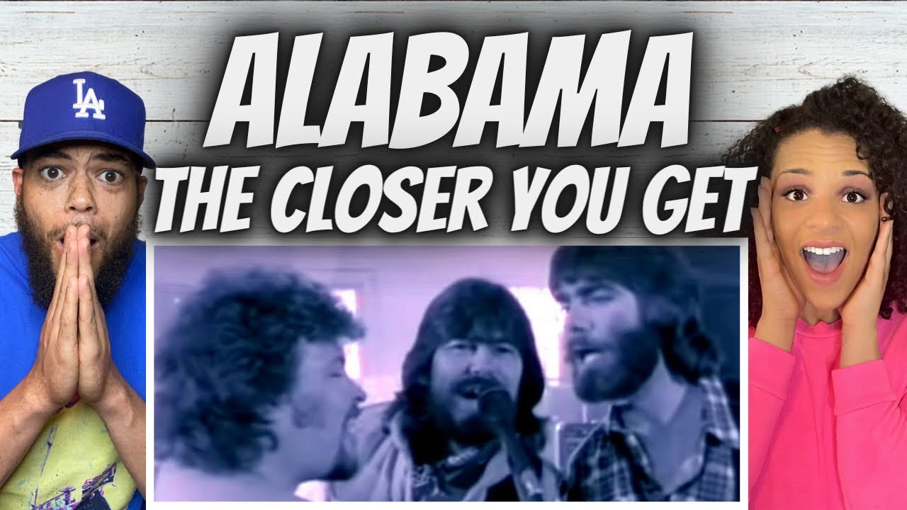 ALWAYS GOOD!| FIRST TIME HEARING Alabama - The Closer You Get REACTION me