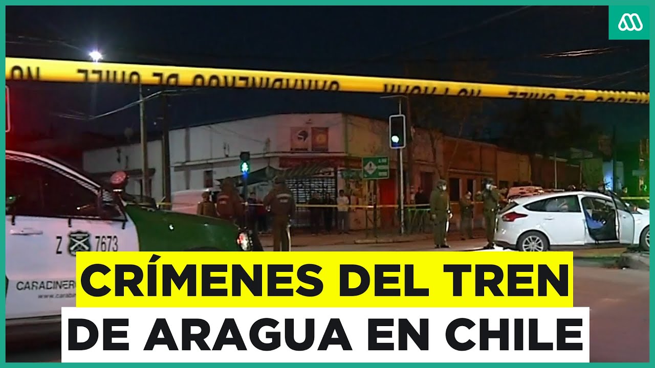 La ola de cr&iacute;menes del Tren de Aragua en Chile: Los brutales delitos de banda internacional