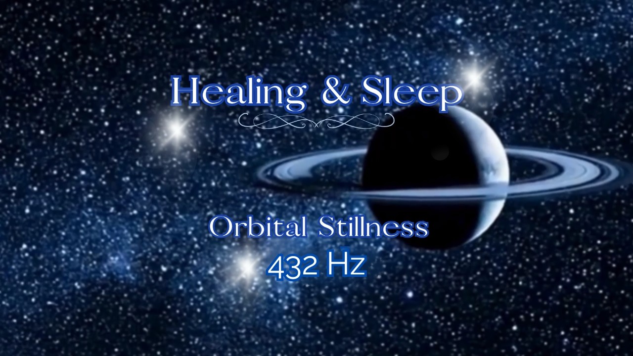 Start Vision – Orbital Stillness 432 Hz – Entspannung, Herzöffnung, Stressabbau & erholsamer Schlaf