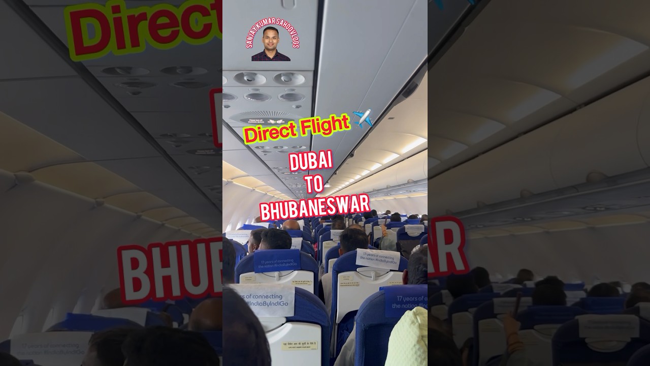 Dubai To Bhubaneswar | Direct Flight #lowestfare #directflight #dxbtobbi #viral #subscribe#ytshorts