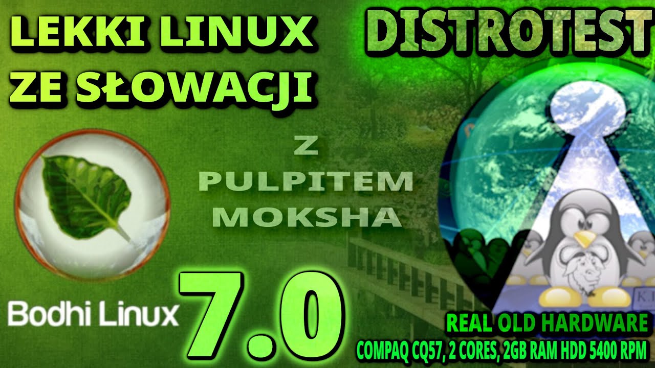 Prezentacja Bodhi 7.0 Lekki system Linuksowy z ładnym pulpitem Moksha Desktop Real old hardware test