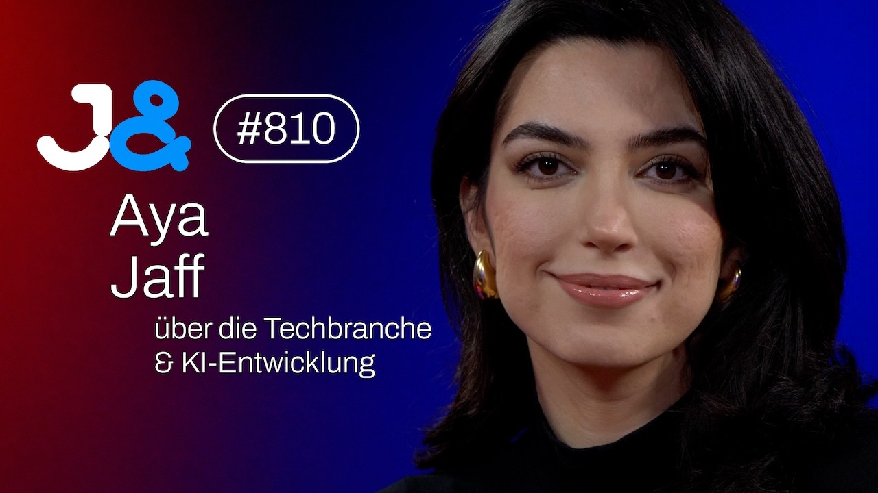 Aya Jaff über KI & die Techbranche - Jung & Naiv: Folge 810