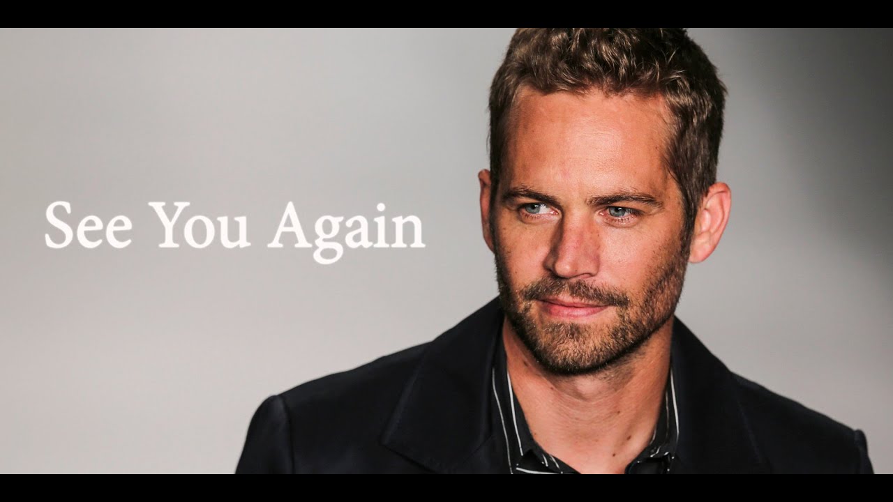 Paul Walker Tribute - See You Again
