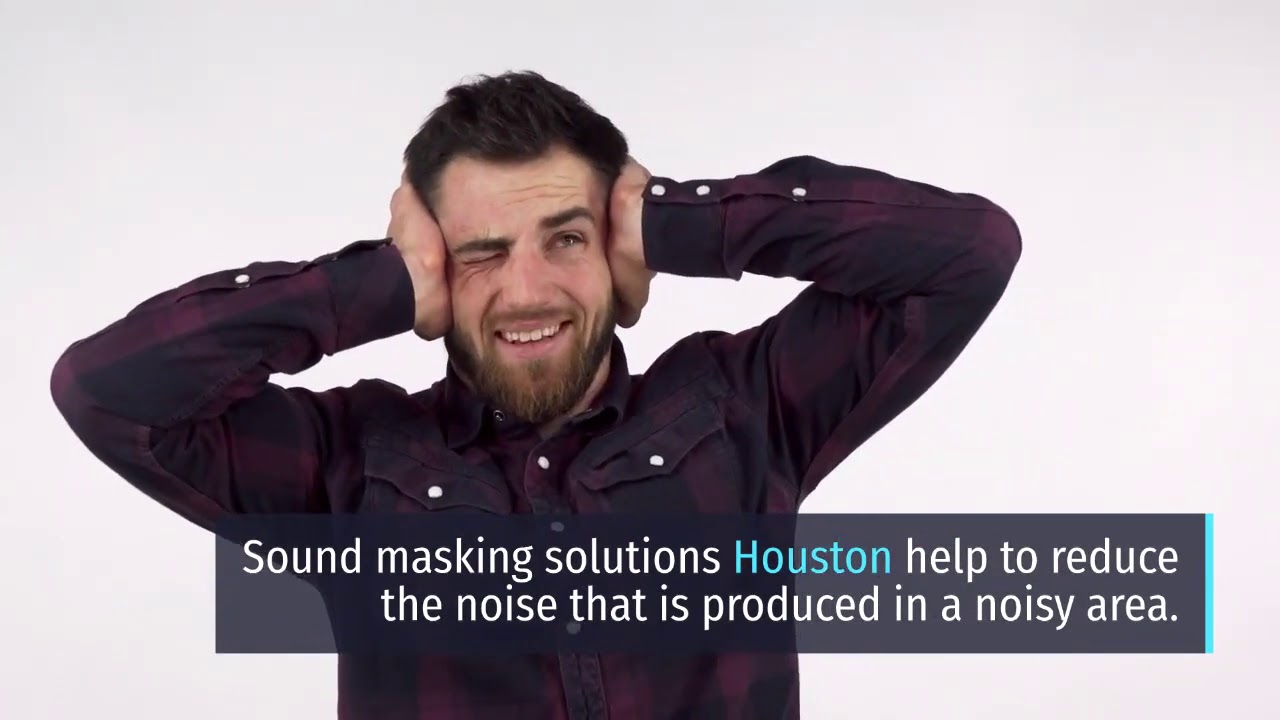 Sound Masking Solutions Houston