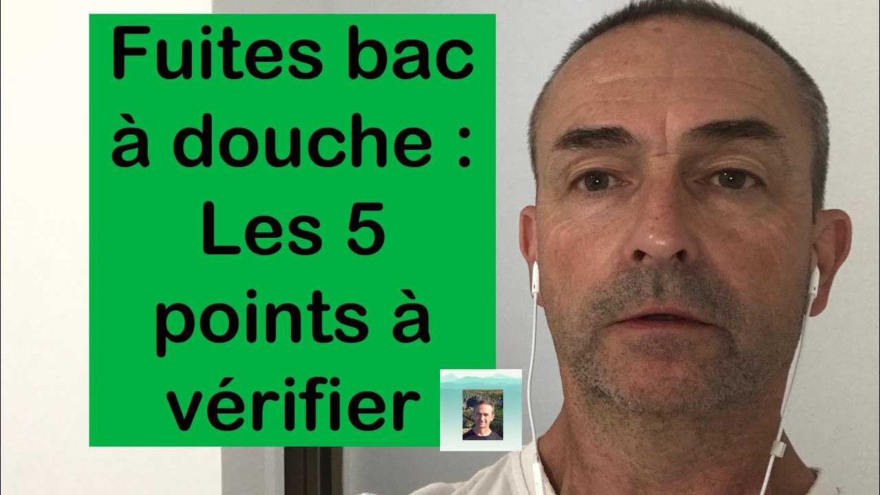 Fuites bac &agrave; douche : 5 points importants &agrave; retenir