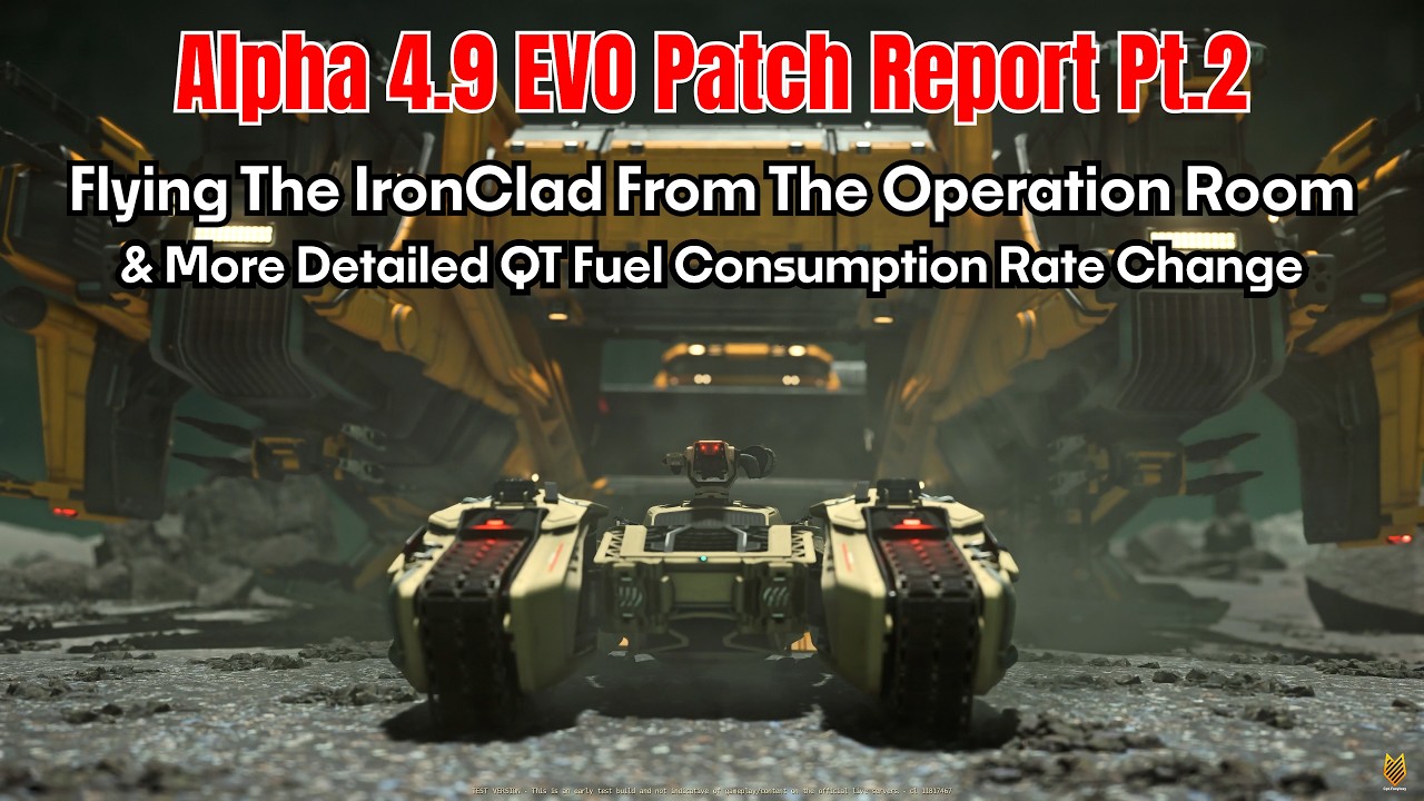 Alpha 4.9 IronClad Change & QT Travel Change For All Ships | Star Citizen 4.9 EVO Patch Report Pt.2