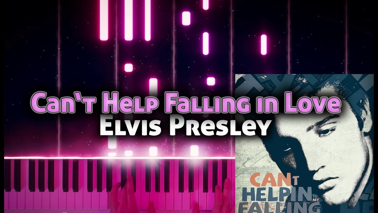 Elvis Presley - Can't Help Falling in Love | Piano Tutorial + Chords