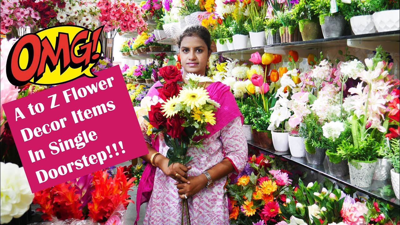 Rs.3 Onwards All Varieties Of Flower Decor Items @ Sowcarpet | Good Luck Plastic & Co.
