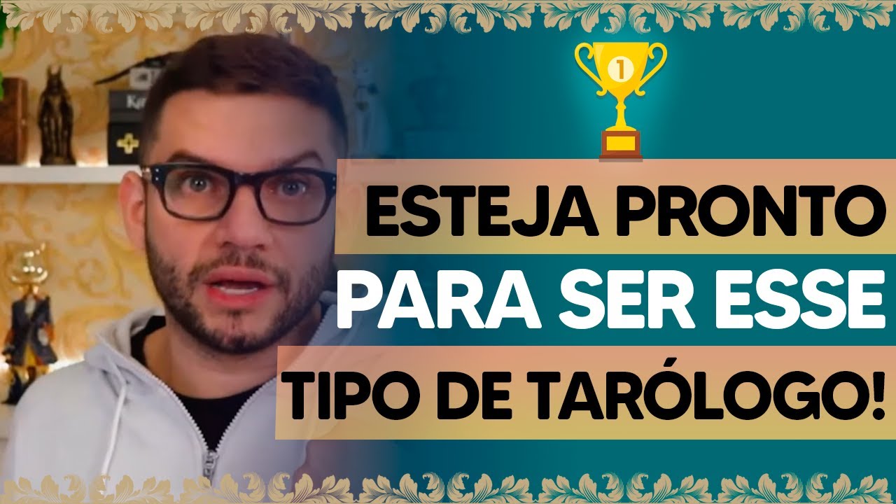 Esteja PRONTO para ser ESSE tipo de TAR&Oacute;LOGO!