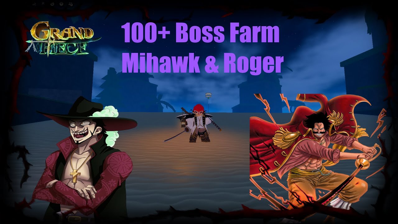 [GPO] 100+ Mihawk and Roger Farm pt1...