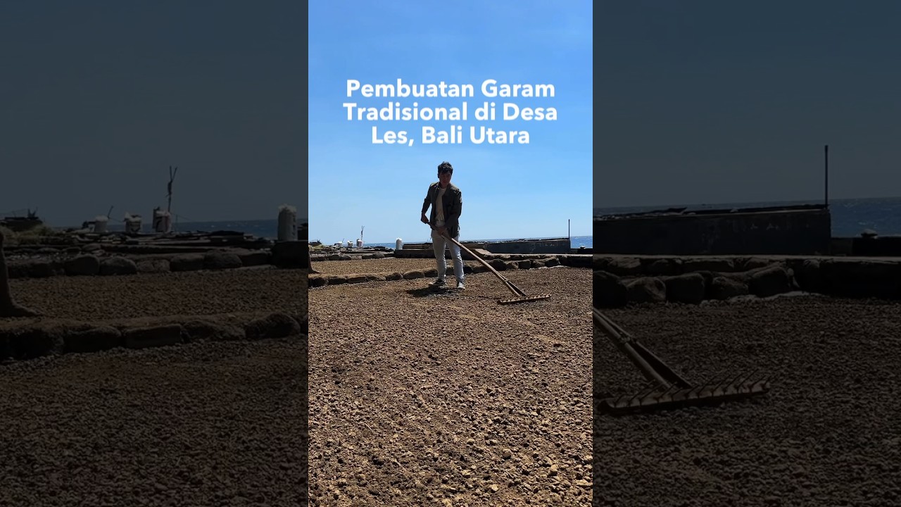 Unik banget pembuatan garam di Desa Les, Bali! (Pt.1)