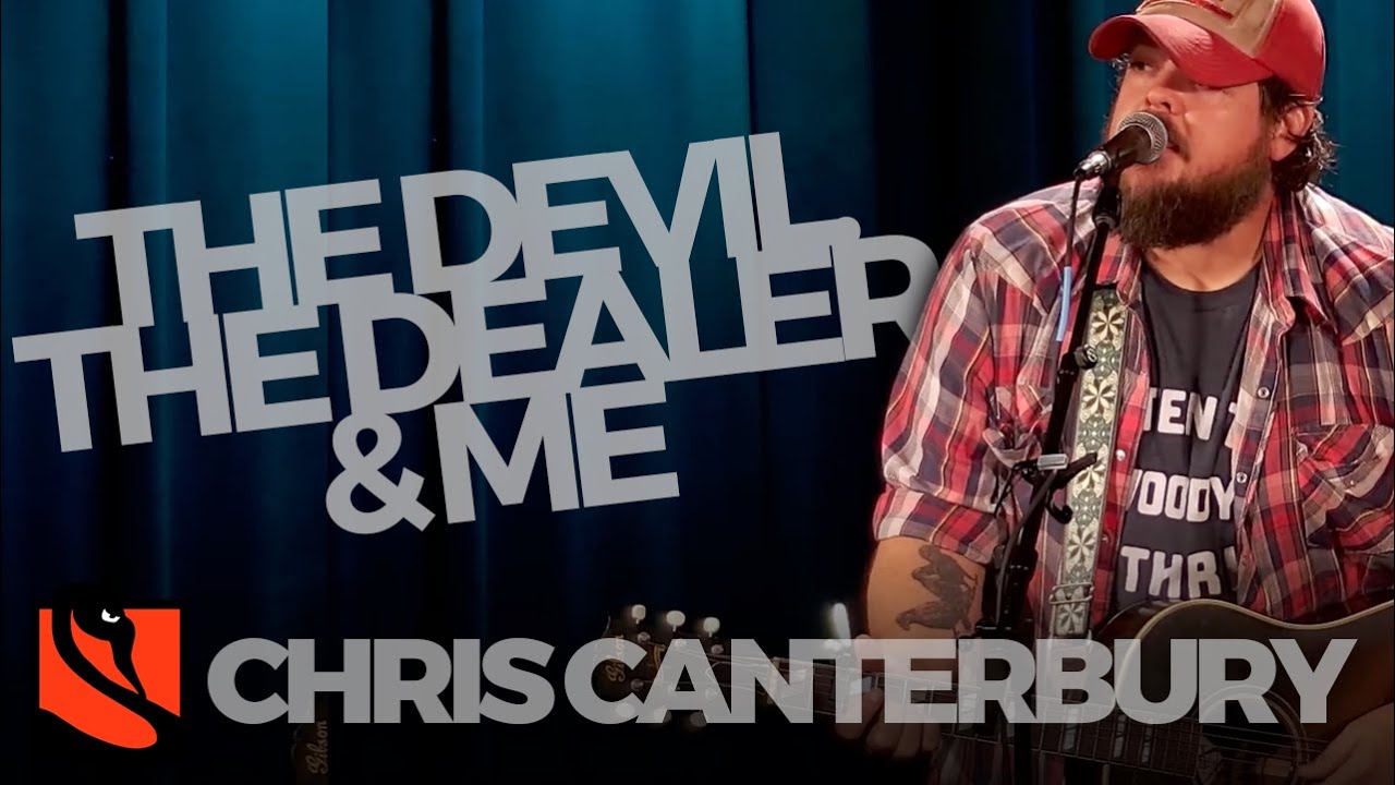 The Devil, The Dealer & Me | Chris Canterbury