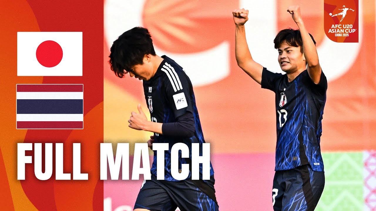 Japan vs. Thailand | Full Match | AFC U20 Asian Cup&trade; China 2025