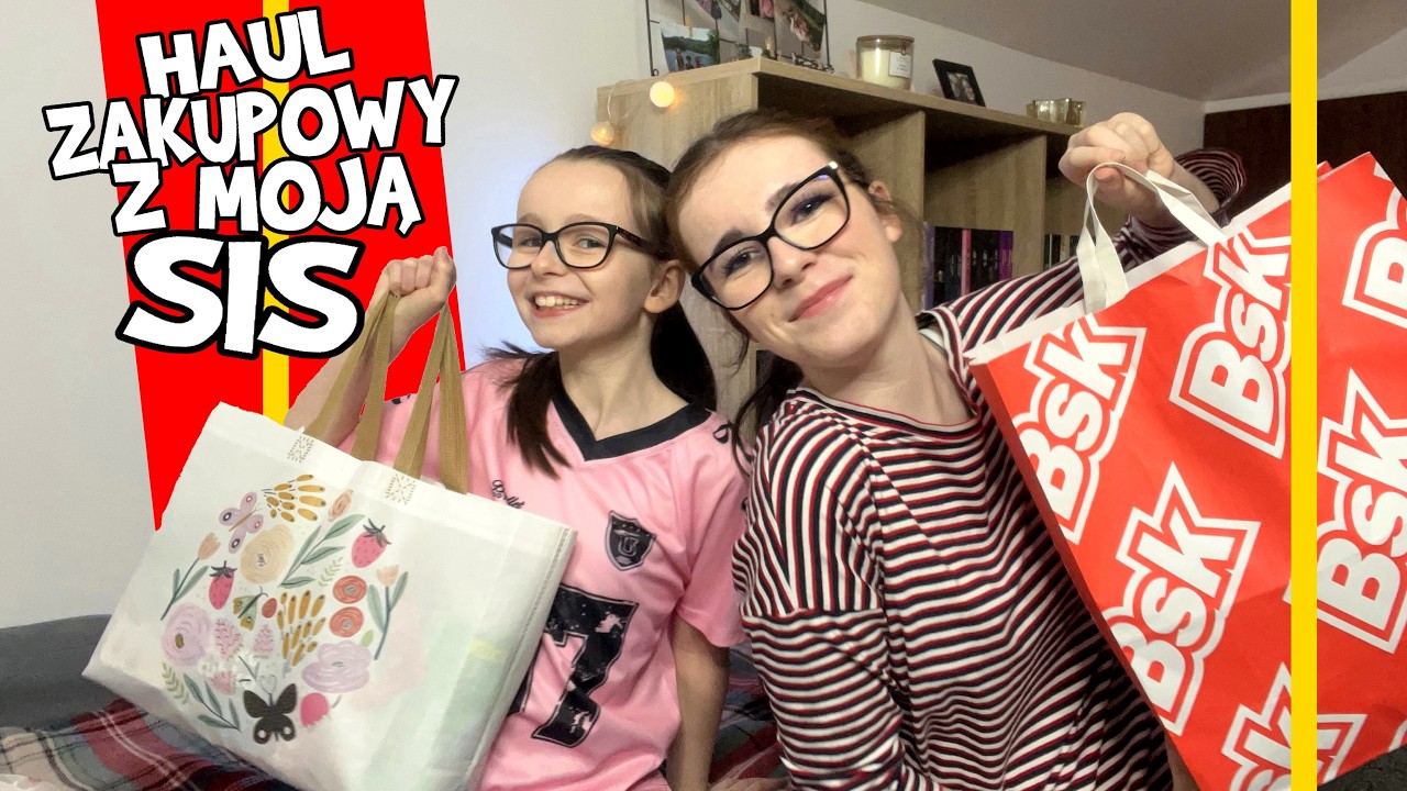 HAUL ZAKUPOWY Z MOJĄ SIS #monikaolech