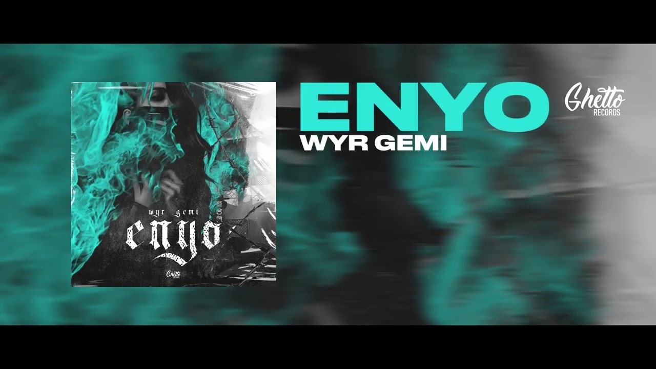 WYR GEMI - ENYO