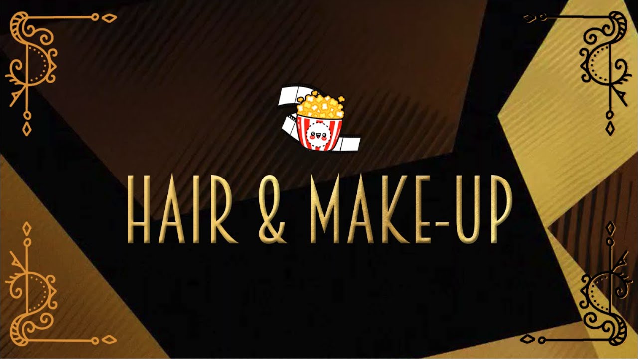 Oscars 2023 - Hair & Make-up