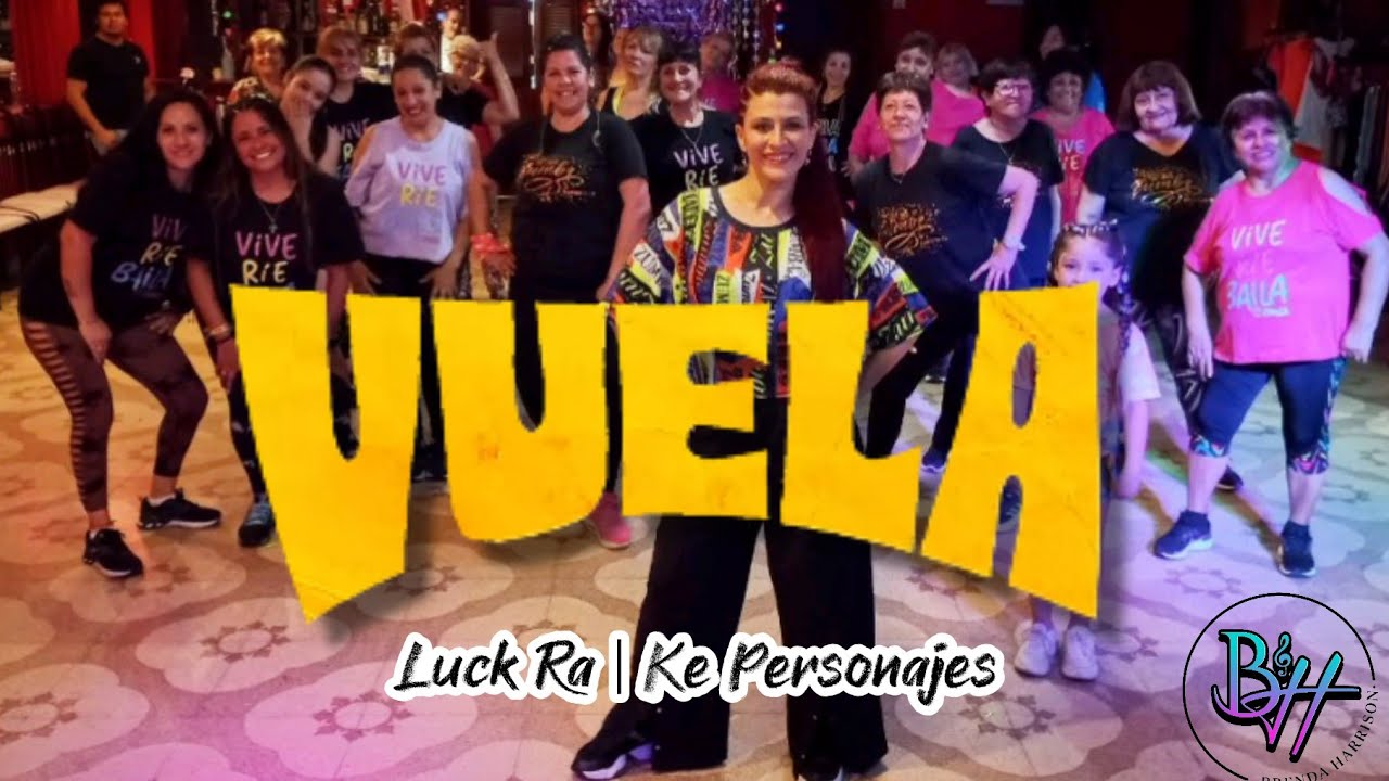 VUELA - Luck Ra, Ke Personajes / Coreografía de ZUMBA - BRENDA HARRISON