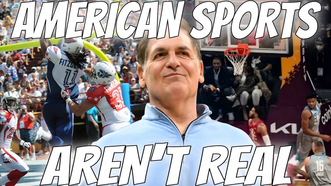AMERICAN SPORTS AREN'T REAL