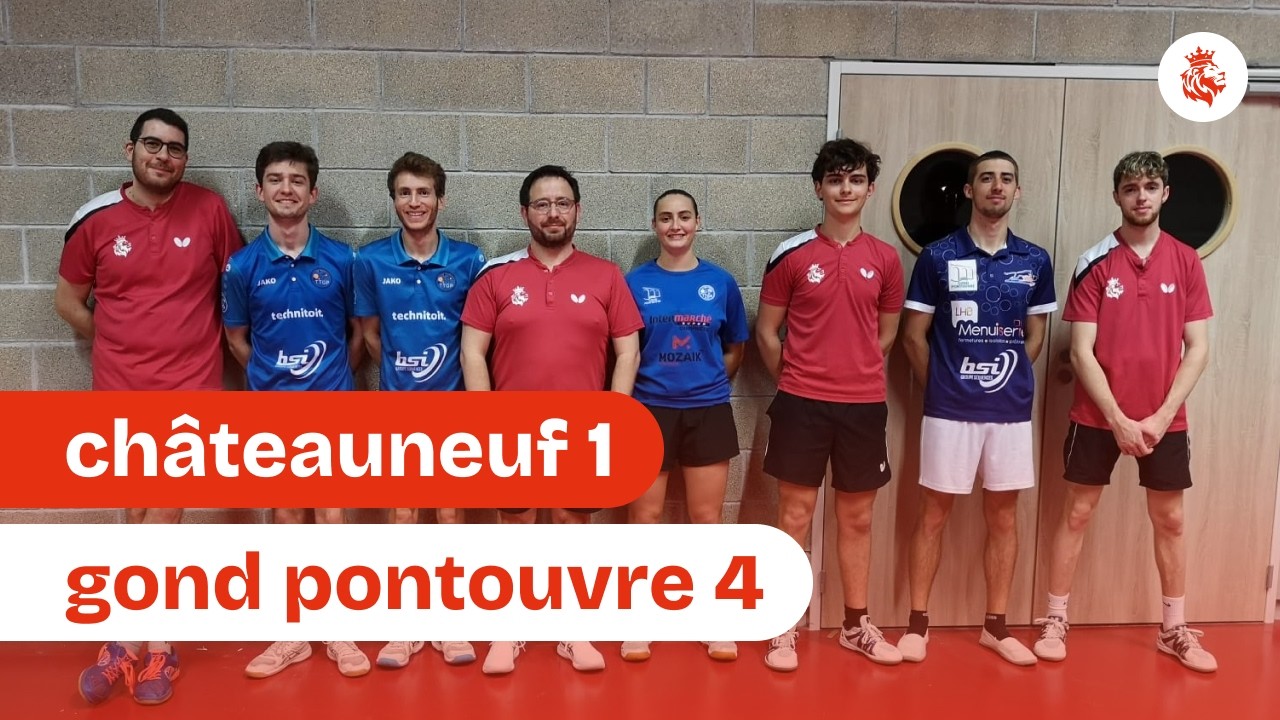 CHÂTEAUNEUF (1) VS GOND-PONTOUVRE (4) •  Championnat par équipes Ph.2 25-26 • Tennis de Table