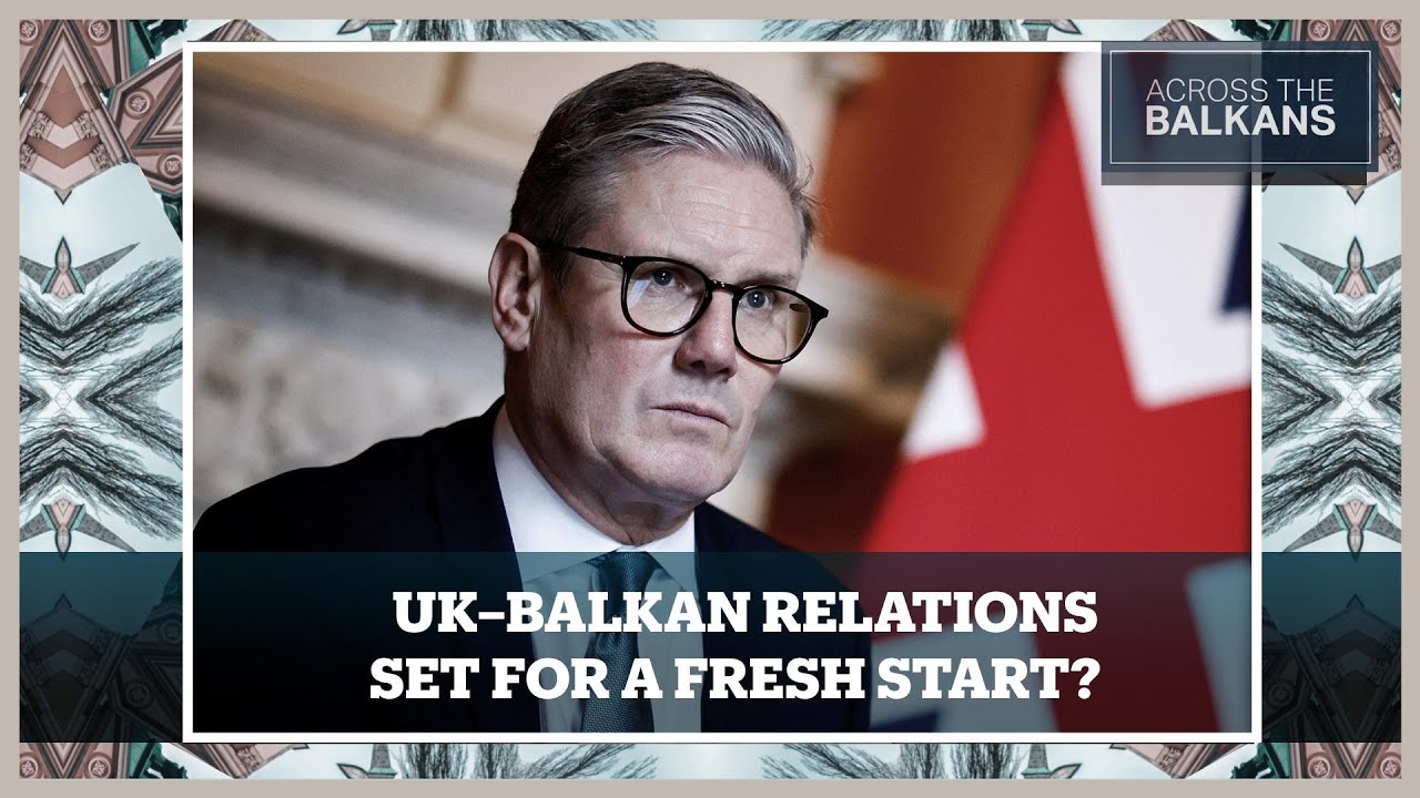 What Role Will the New UK Labour-Led Government Play in the Balkans?