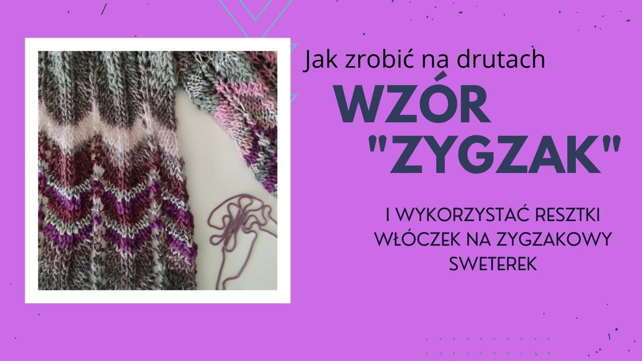 Jak zrobić na drutach wzór 