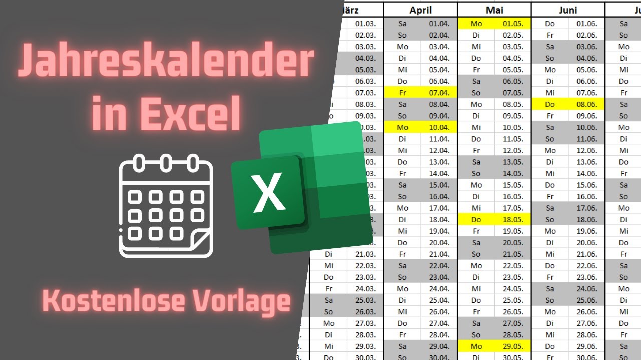 Dynamischen Jahreskalender in EXCEL erstellen