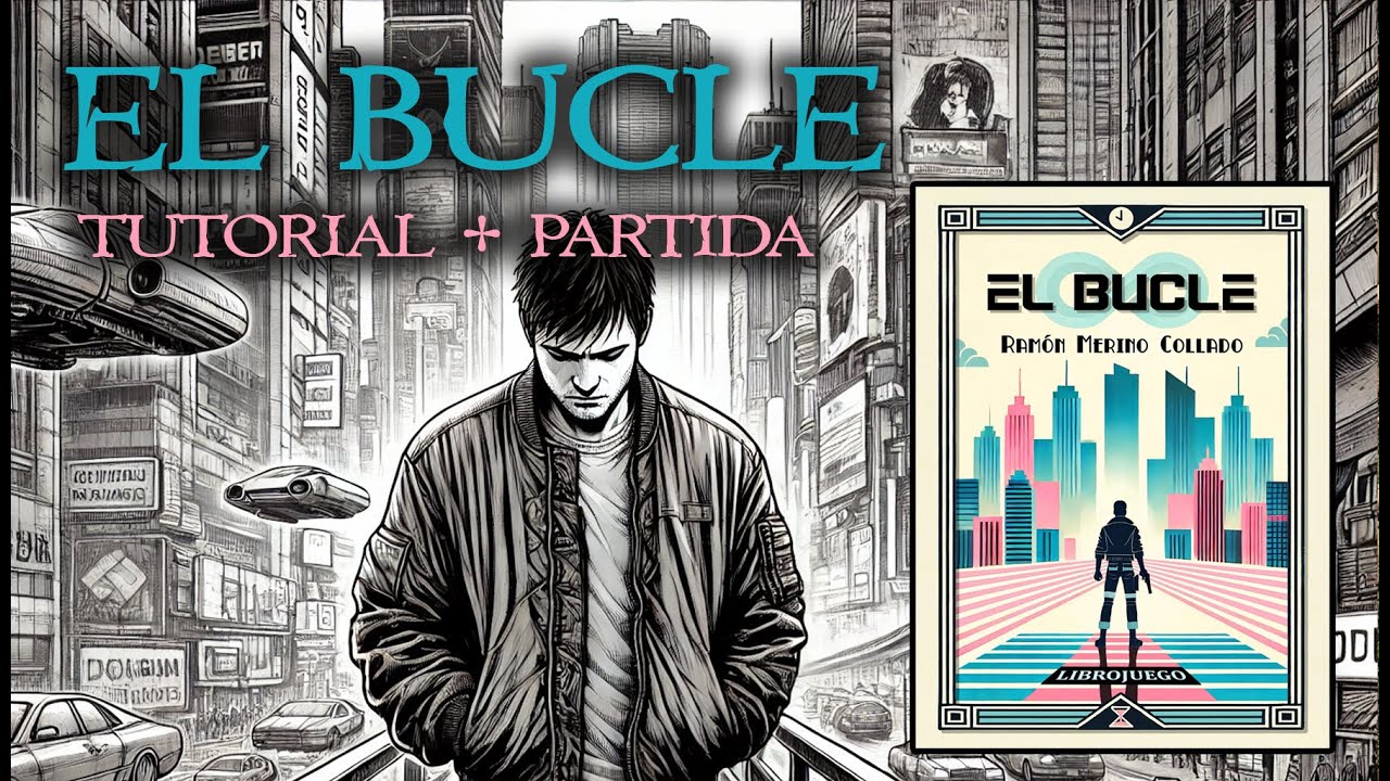 El bucle - Tutorial + partida