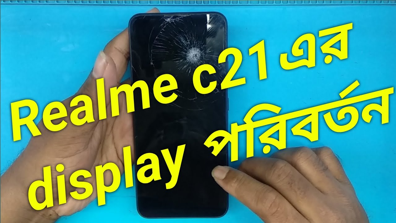 Realme c21 display replacment