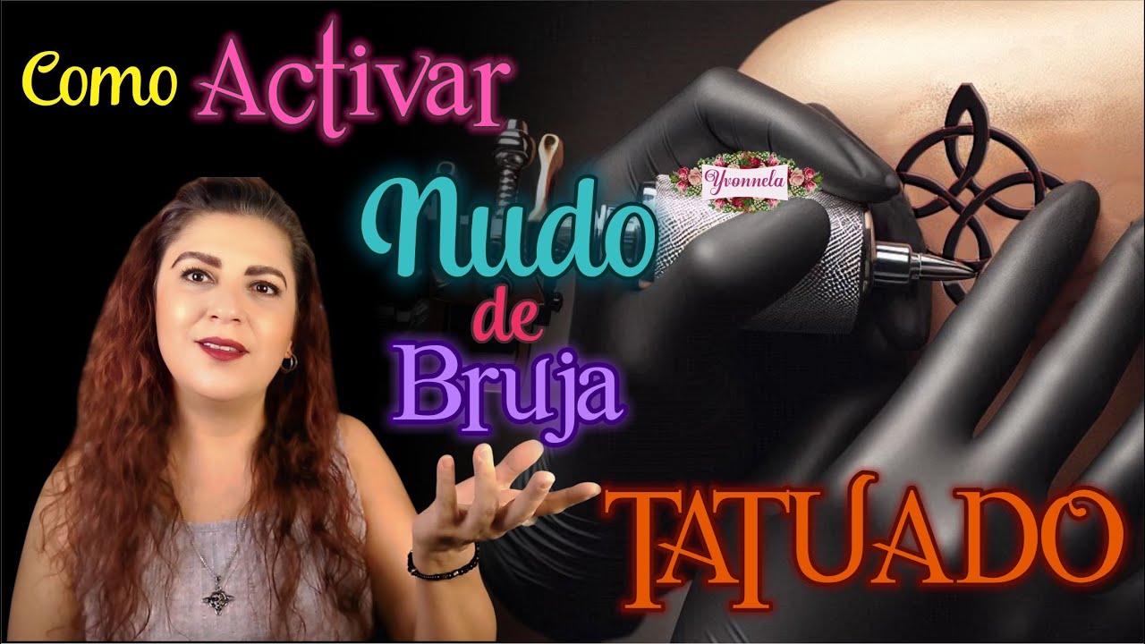 Tatuaje de Nudo de Bruja NO Cometas este Error FATAL | Yo Soy Yvonnela