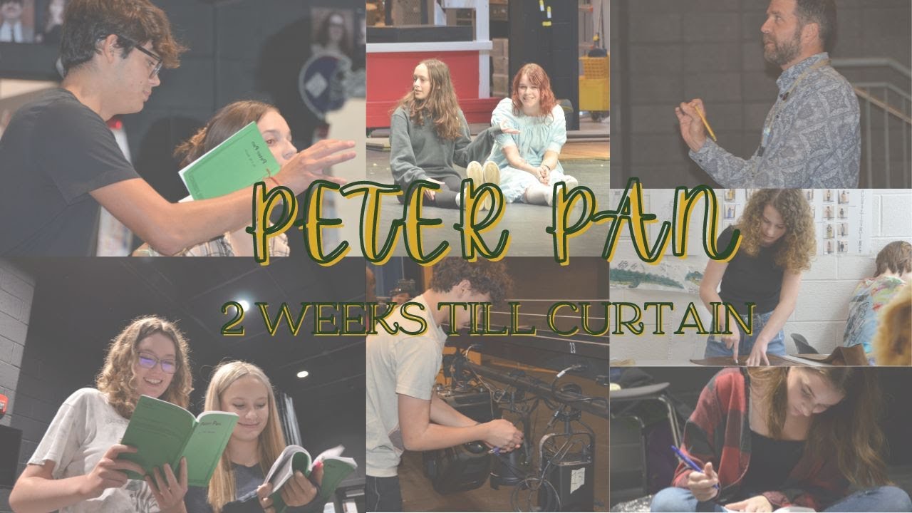 BEHIND THE SCENES OF LHS PETER PAN PRODUCTION | 2 WEEKS AWAY |