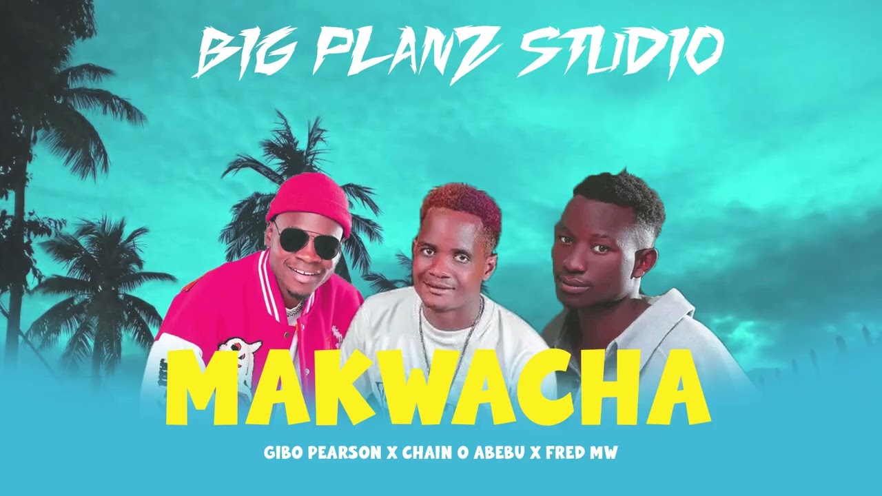 Gibo Pearson x Chain O Abebu x Fred Mw_MAKWACHA_AfroBeat_Instrumental