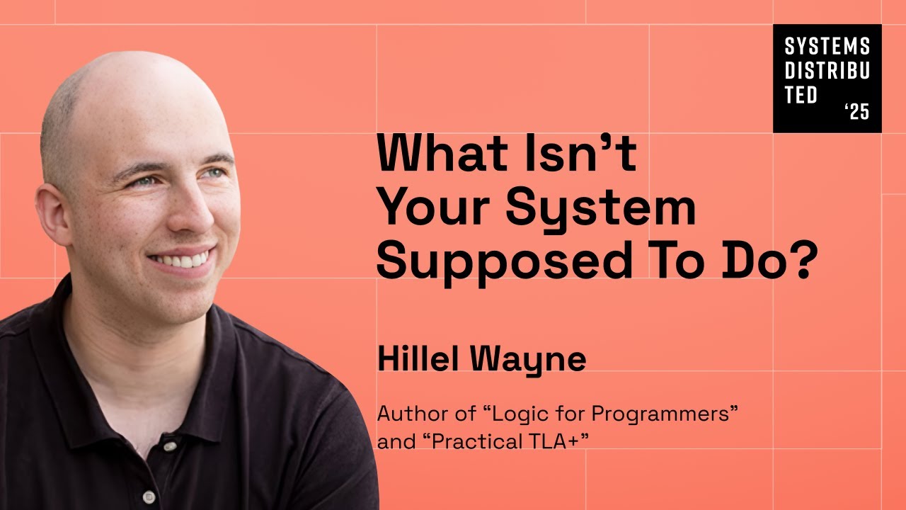 What Isn't Your System Supposed to Do? by Hillel Wayne