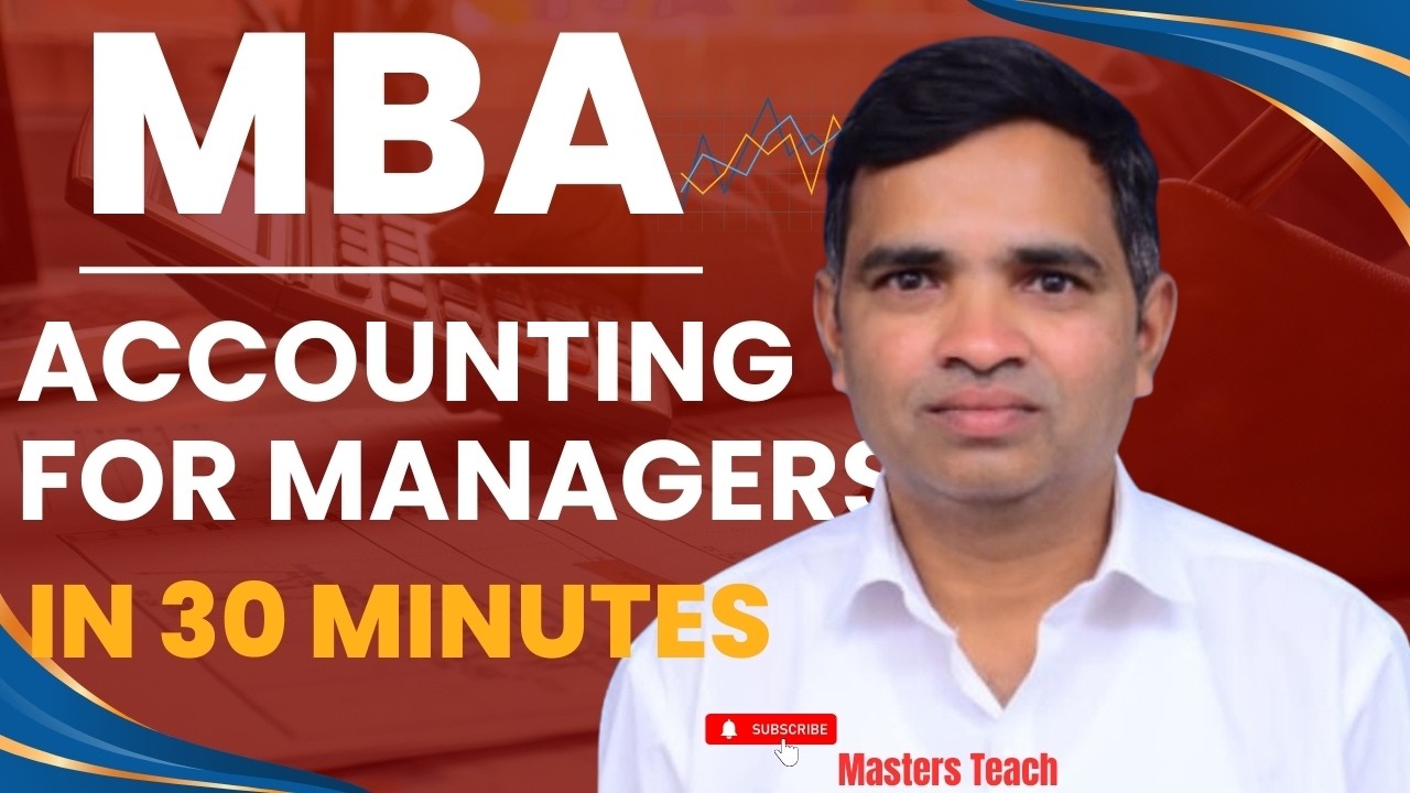 Accounting for Managers | MBA 1st Semester | One Shot Revision in 30 Minutes | Masters Teach