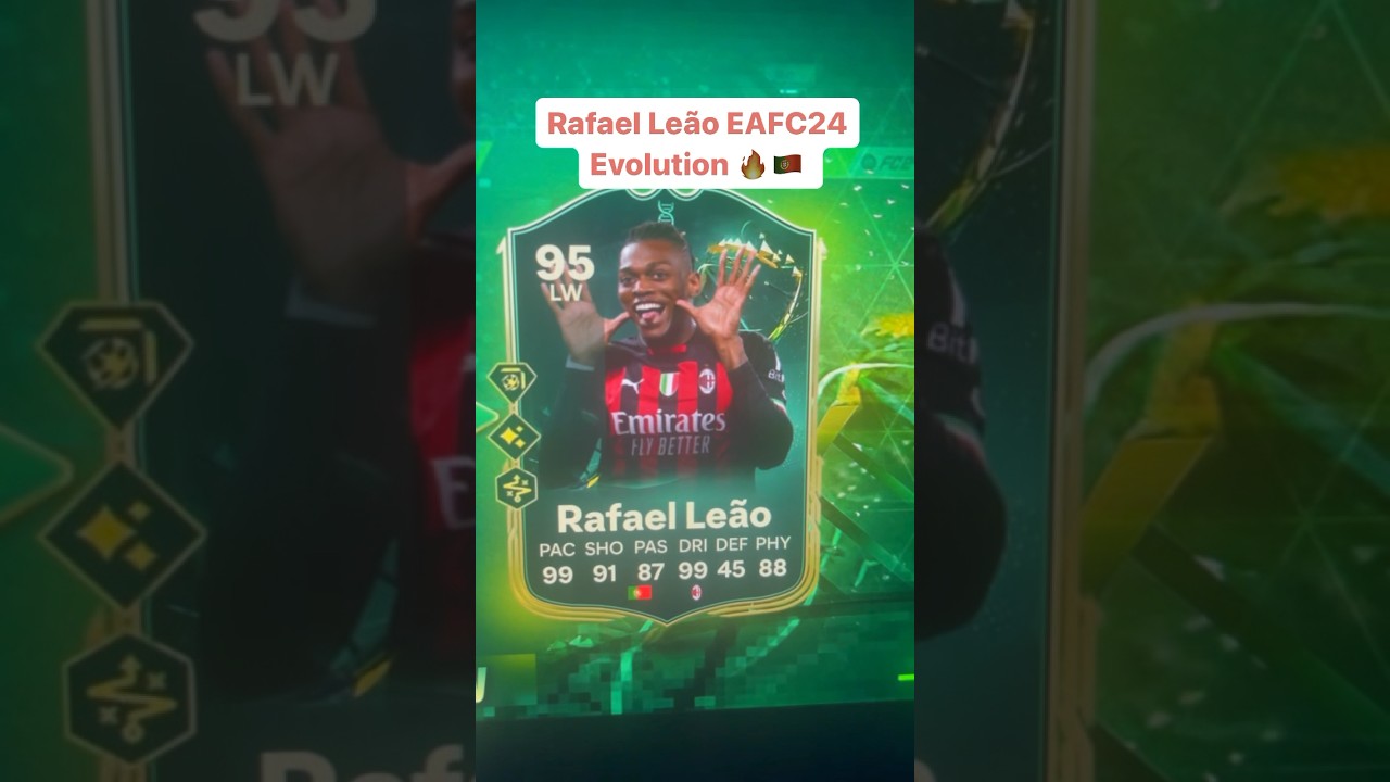 Rafael Le&atilde;o EAFC24 Evolution 🔥🇵🇹