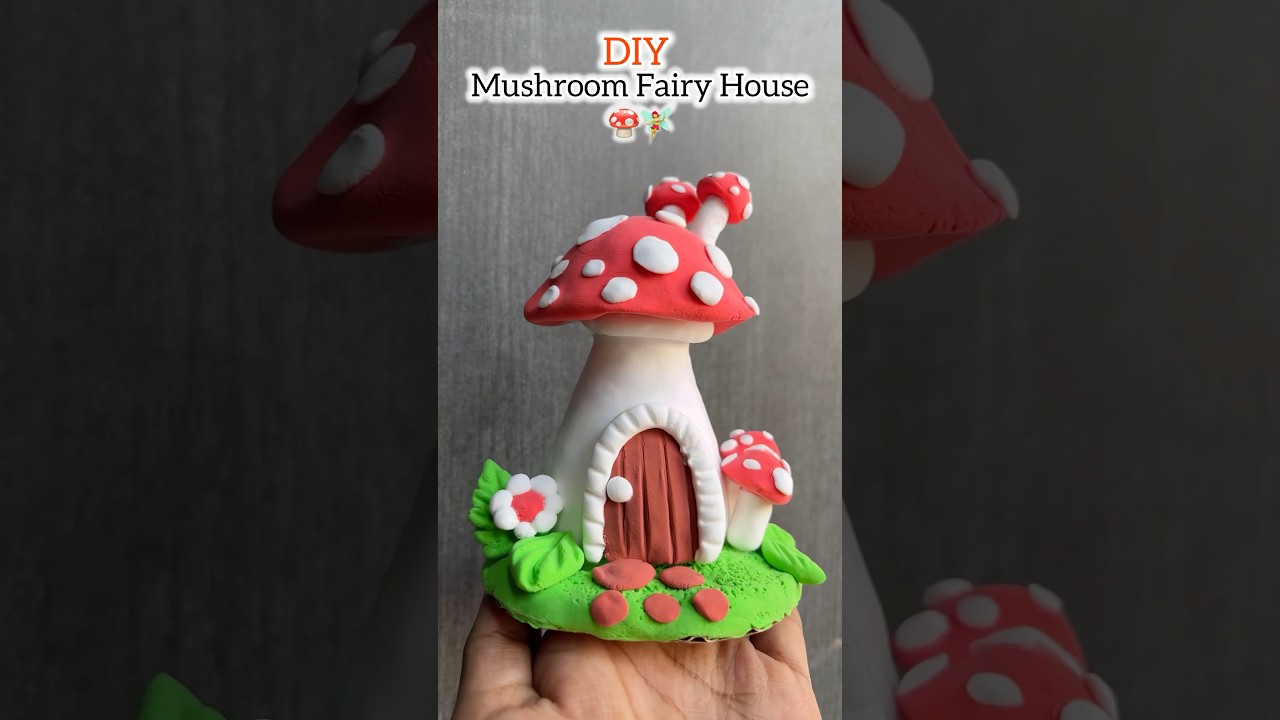 DIY mushroom house🧚&zwj;♀️#mushroom #airdryclay #diy #craft #handmade