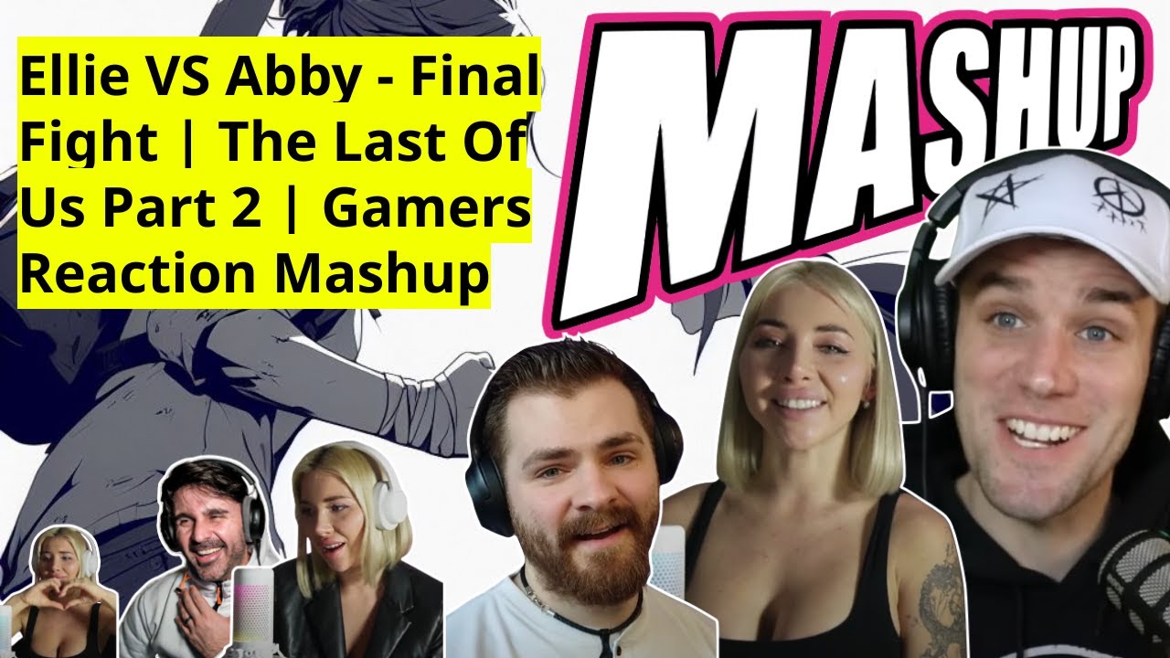 Ellie VS Abby Final Fight Reaction Mashup | The Last Of Us Part 2 Gameplay Reactions